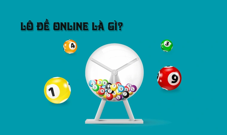 Lô đề online – hình thức giải trí được yêu thích nhất hiện nay